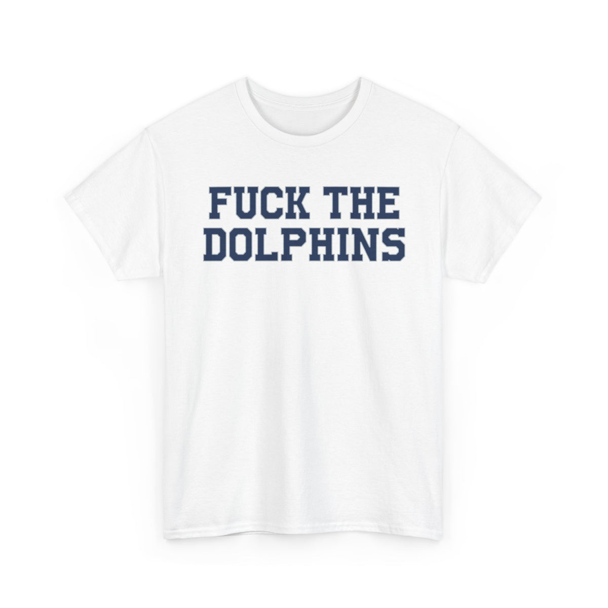 Fuck The Dolphins