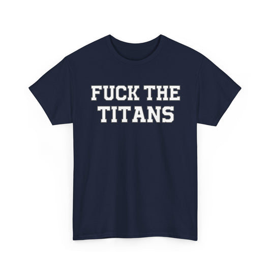 Fuck The Titans