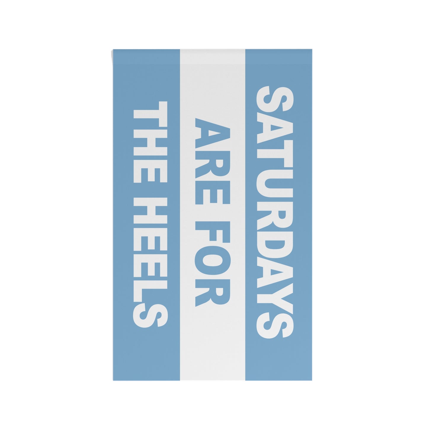 Saturdays Are For The Heels Flag