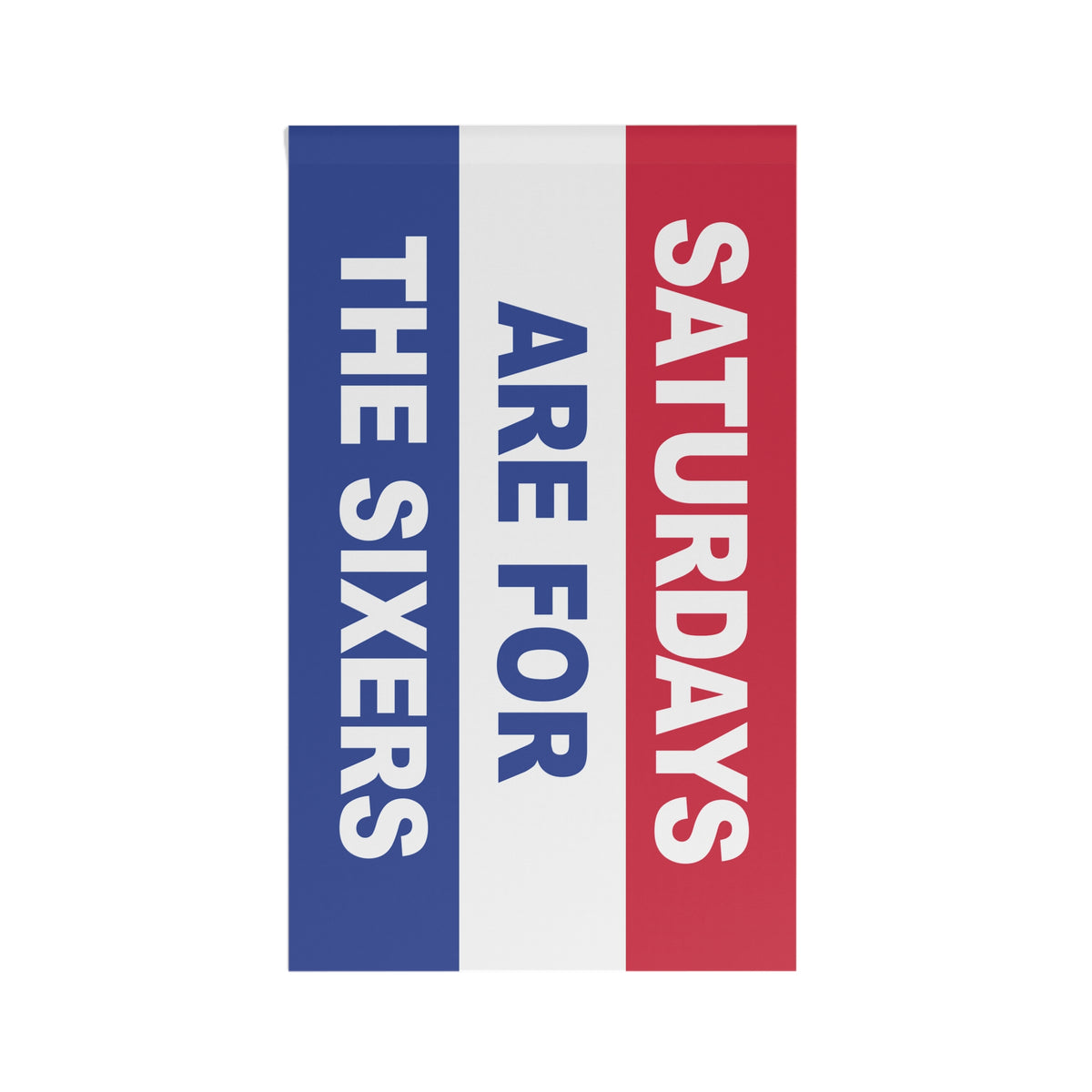 Saturdays Are For The Sixers Flag