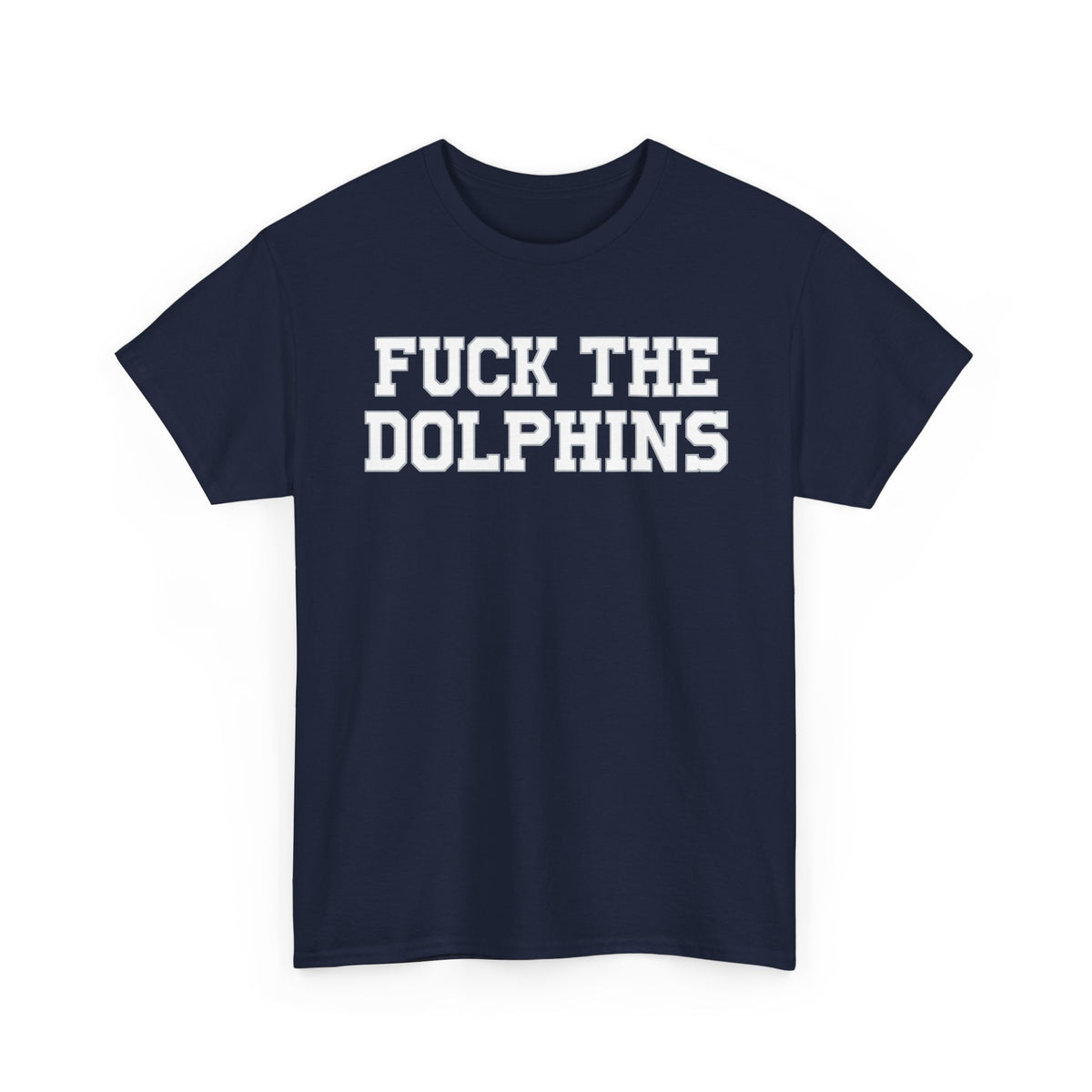 Fuck The Dolphins