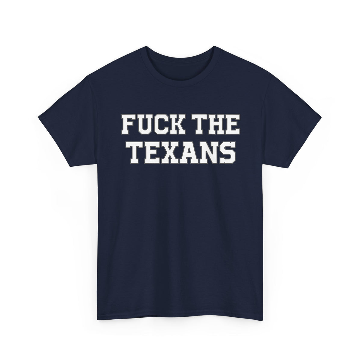 Fuck The Texans