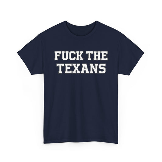 Fuck The Texans