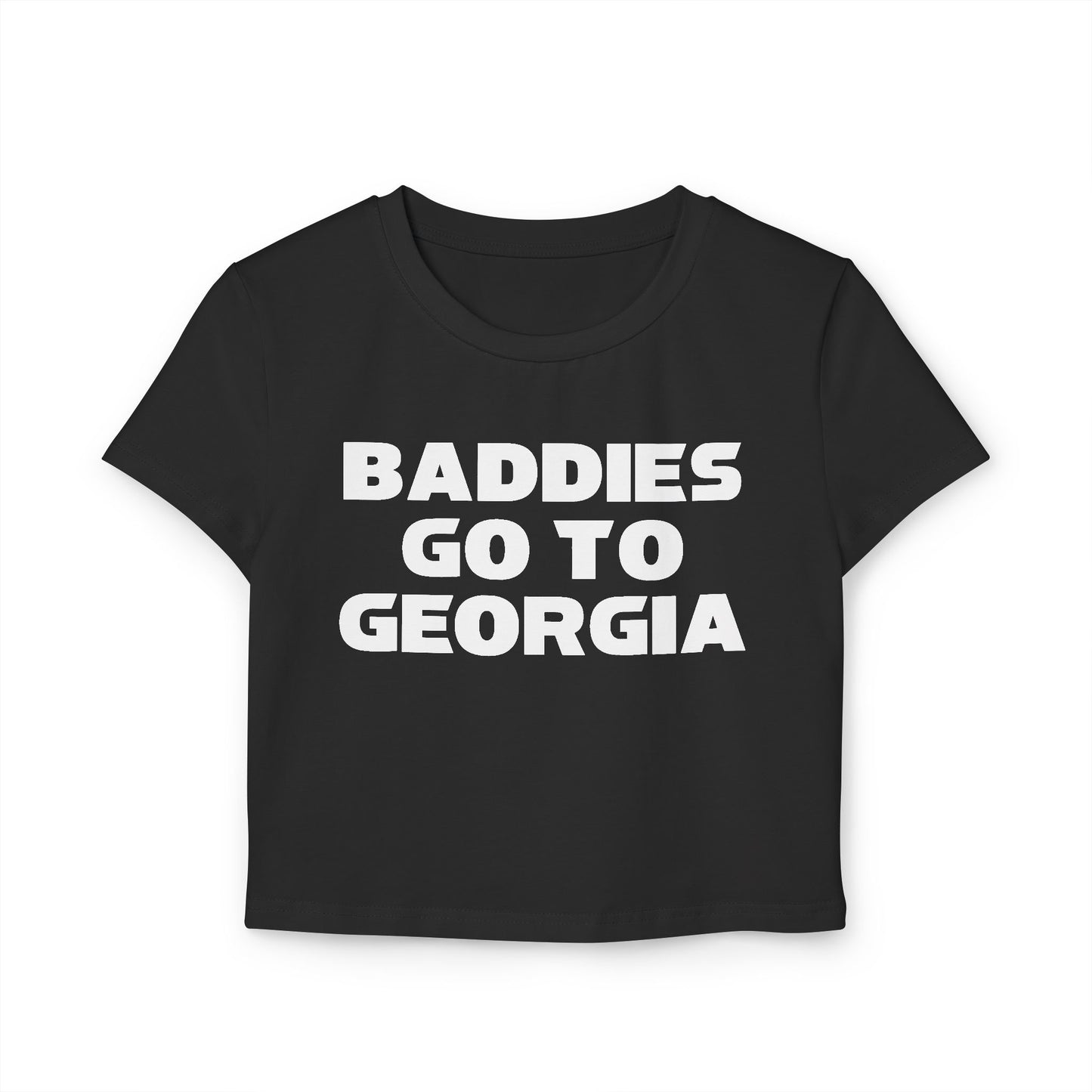 Baddies Go To Georgia Women's Baby Tee