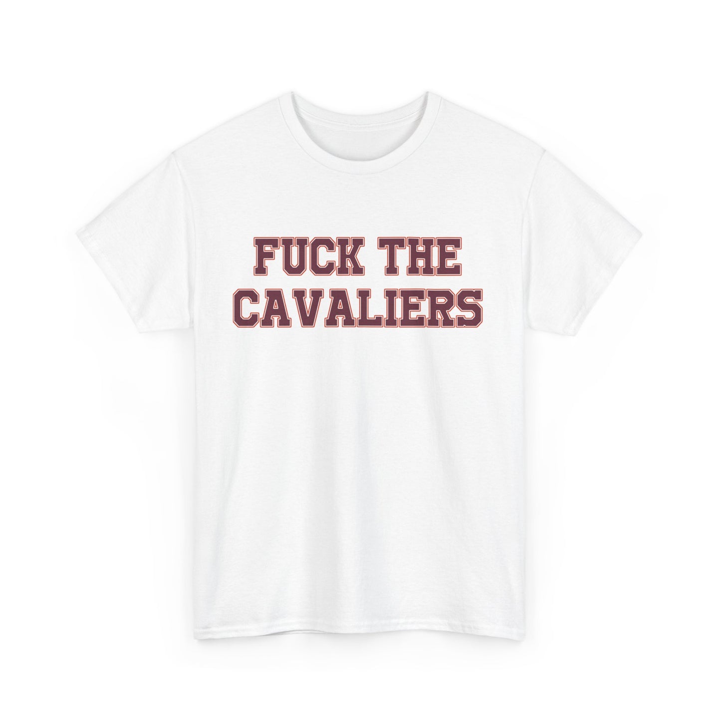 Fuck The Cavaliers