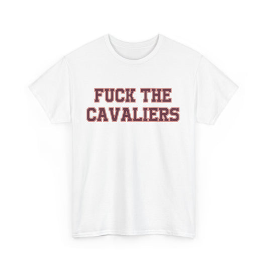 Fuck The Cavaliers