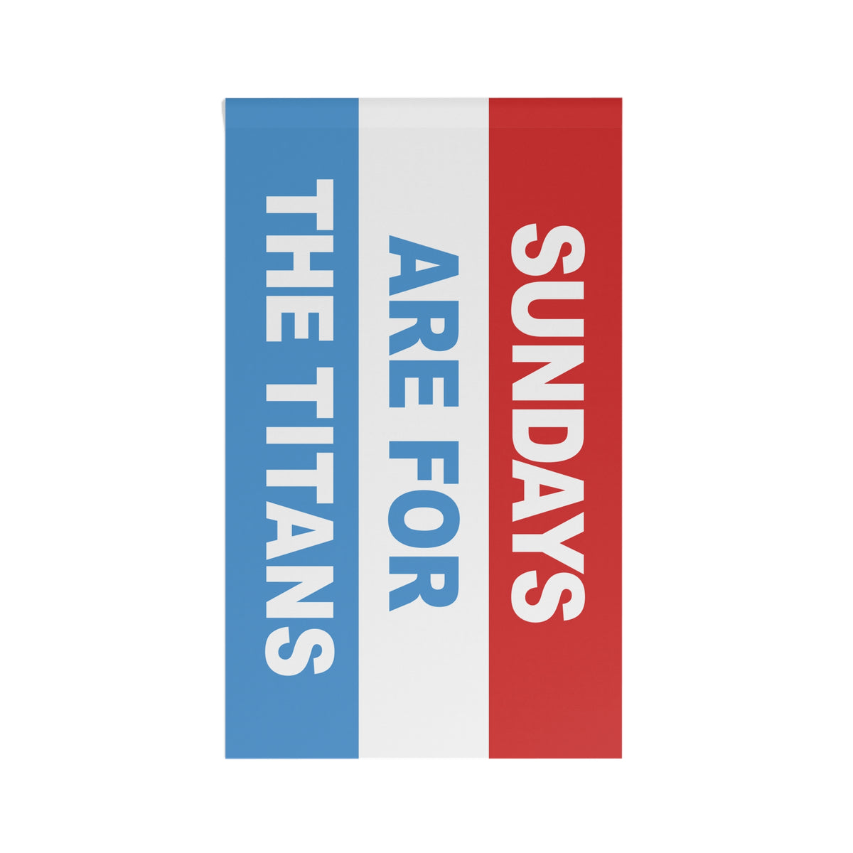 Sundays Are For The Titans Flag