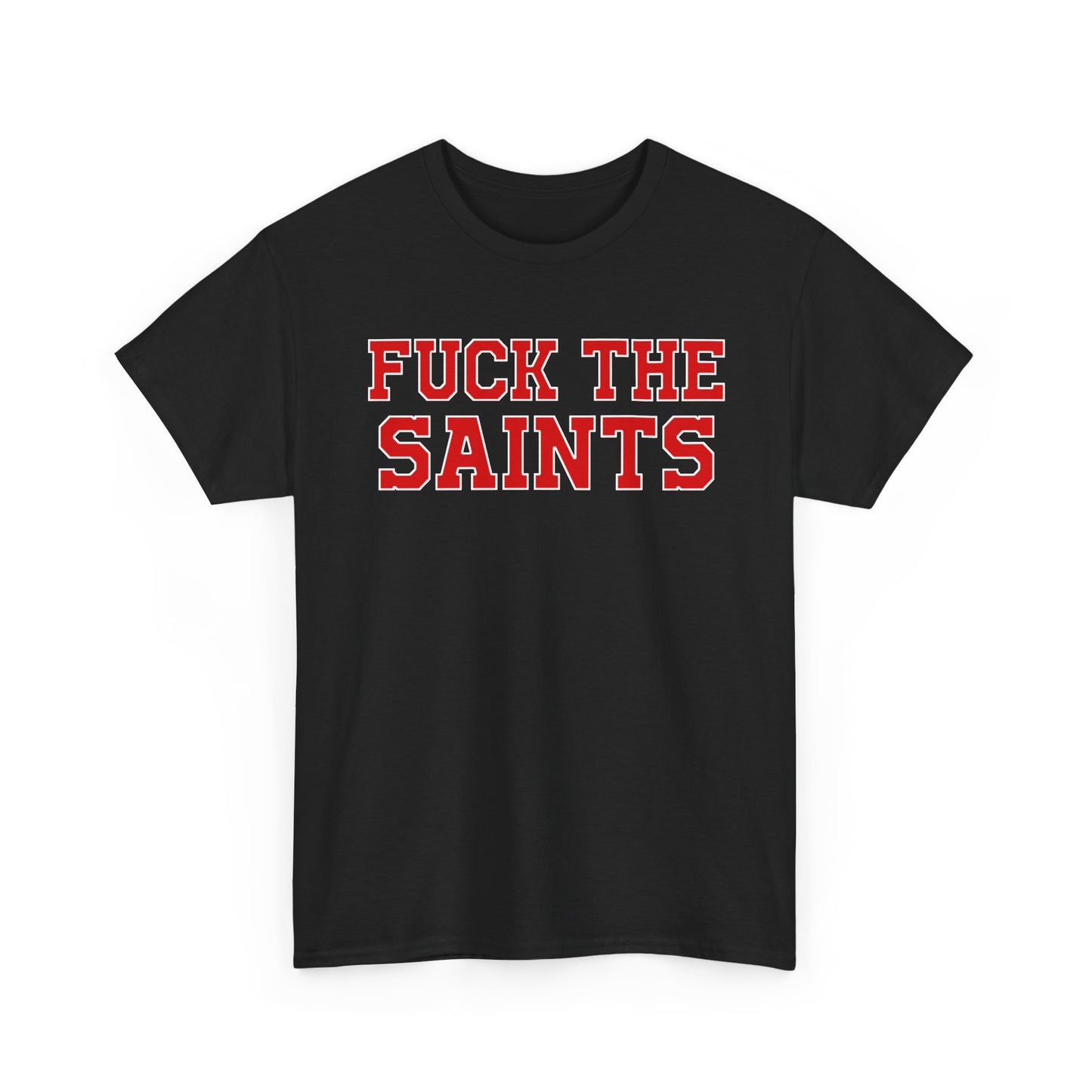 Fuck The Saints