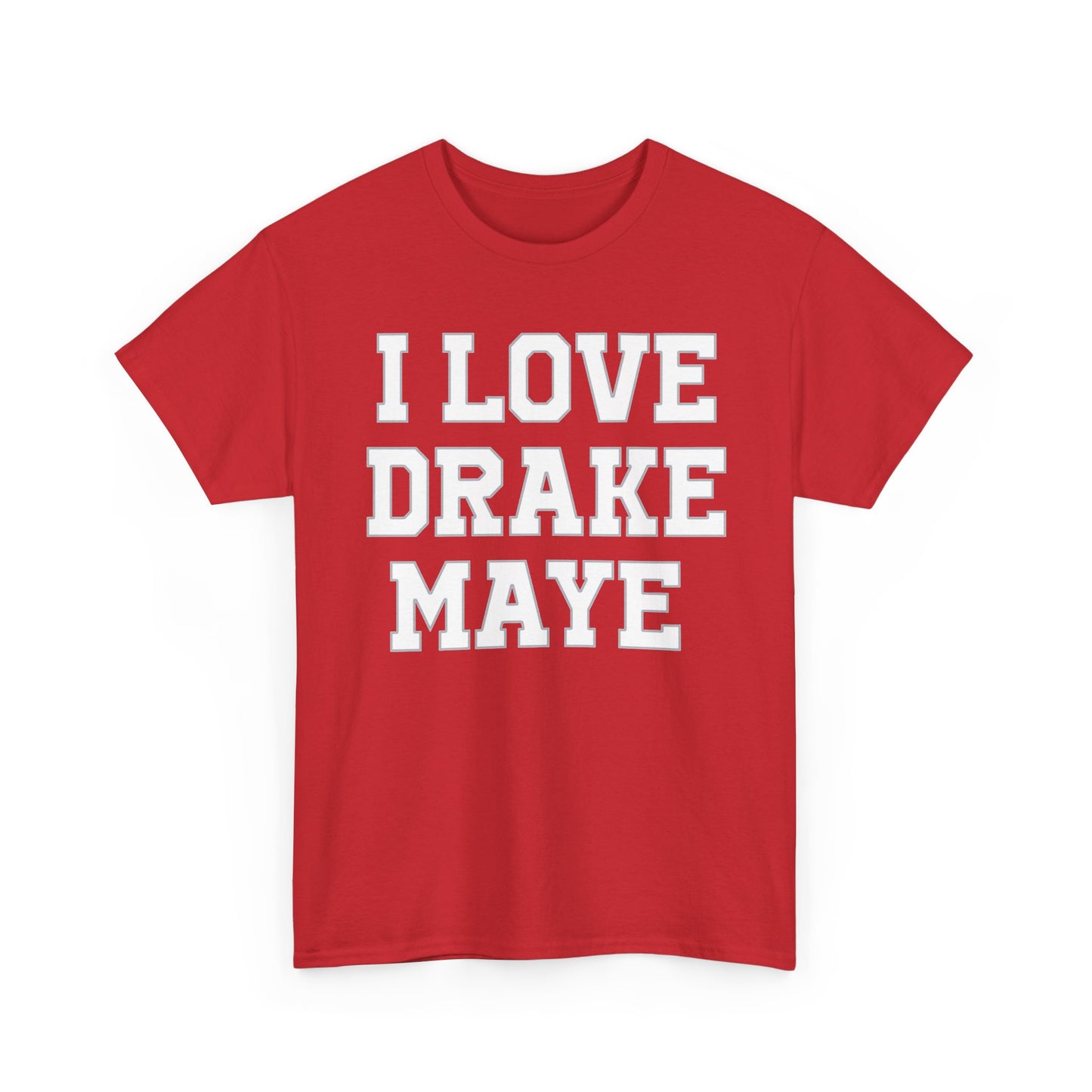 I Love Drake Maye