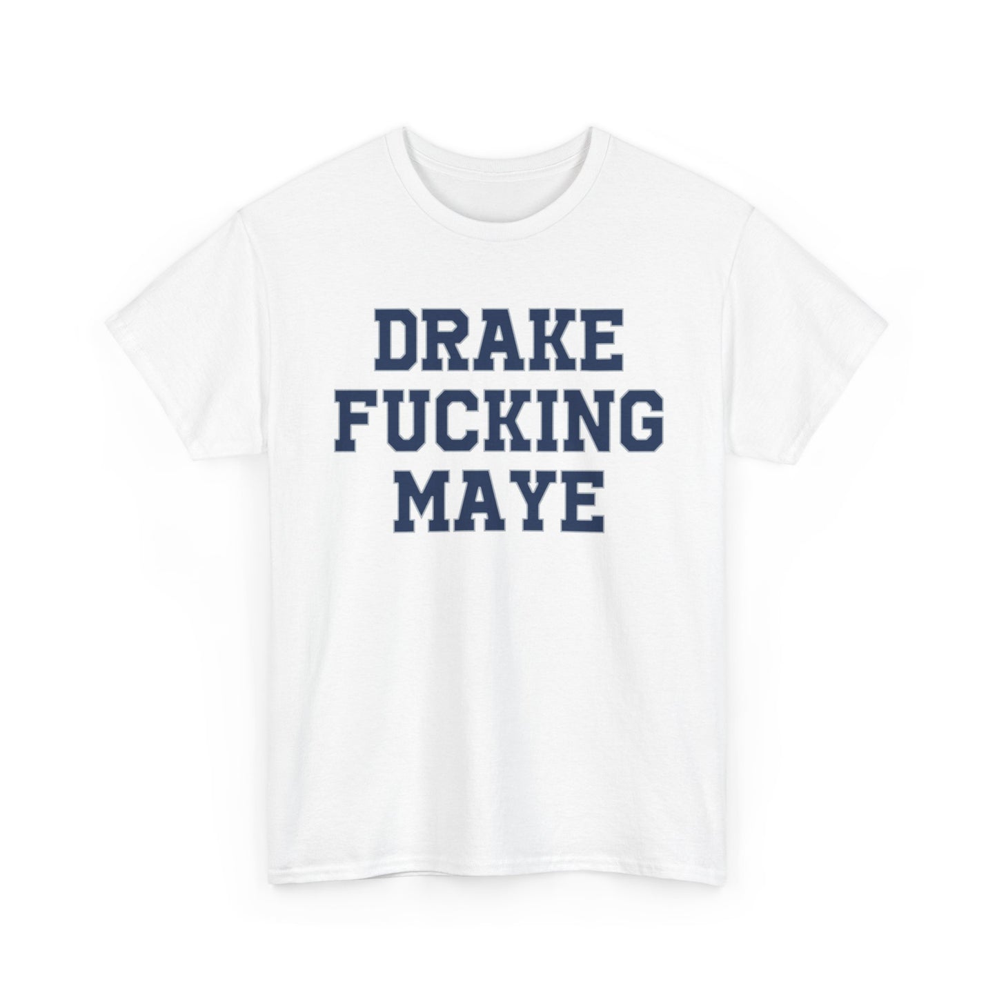 Drake Fucking Maye