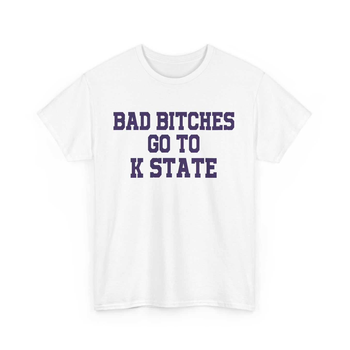 Bad Bitches Go To K State