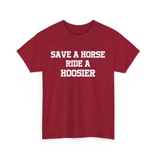 Save A Horse Ride A Hoosier