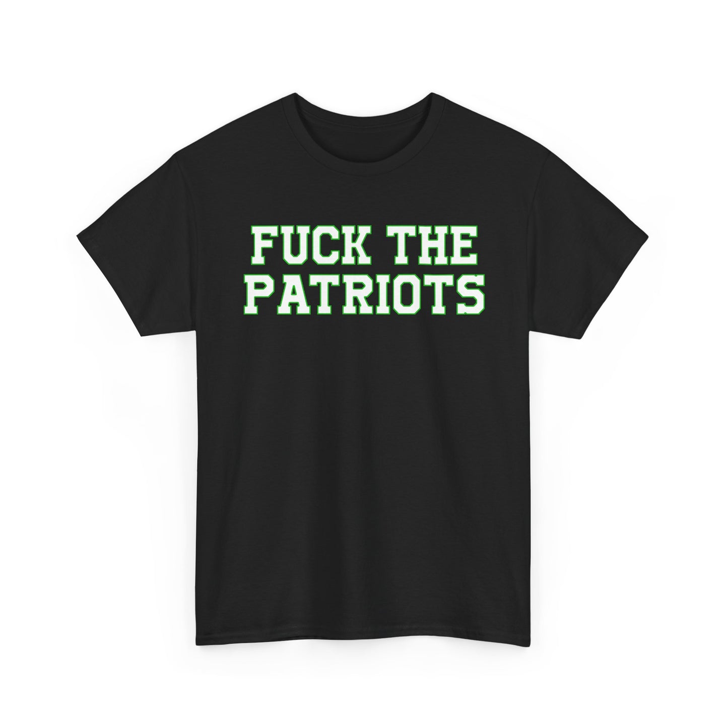 Fuck The Patriots