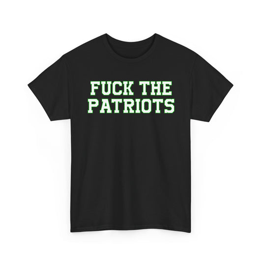 Fuck The Patriots