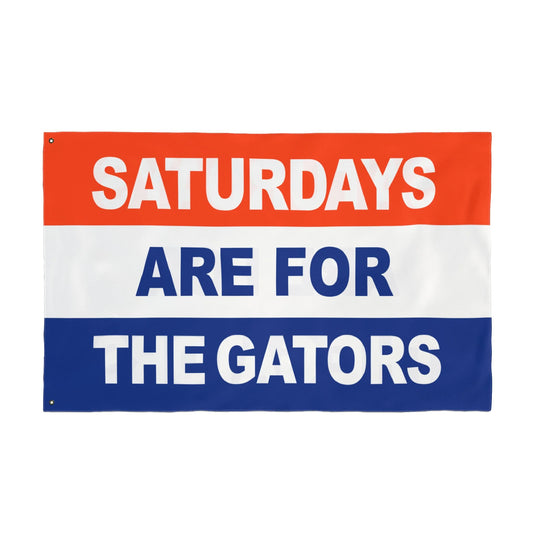 Saturdays Are For The Gators Flag