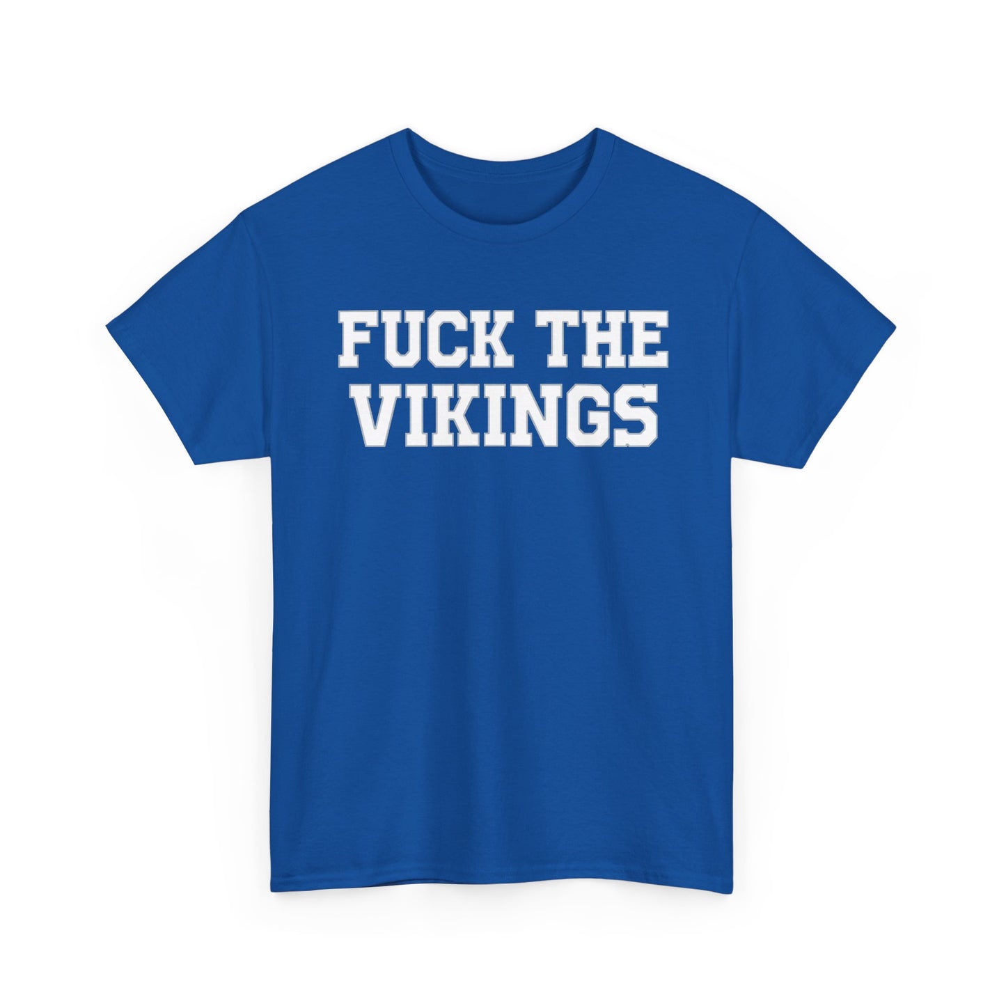 Fuck The Vikings