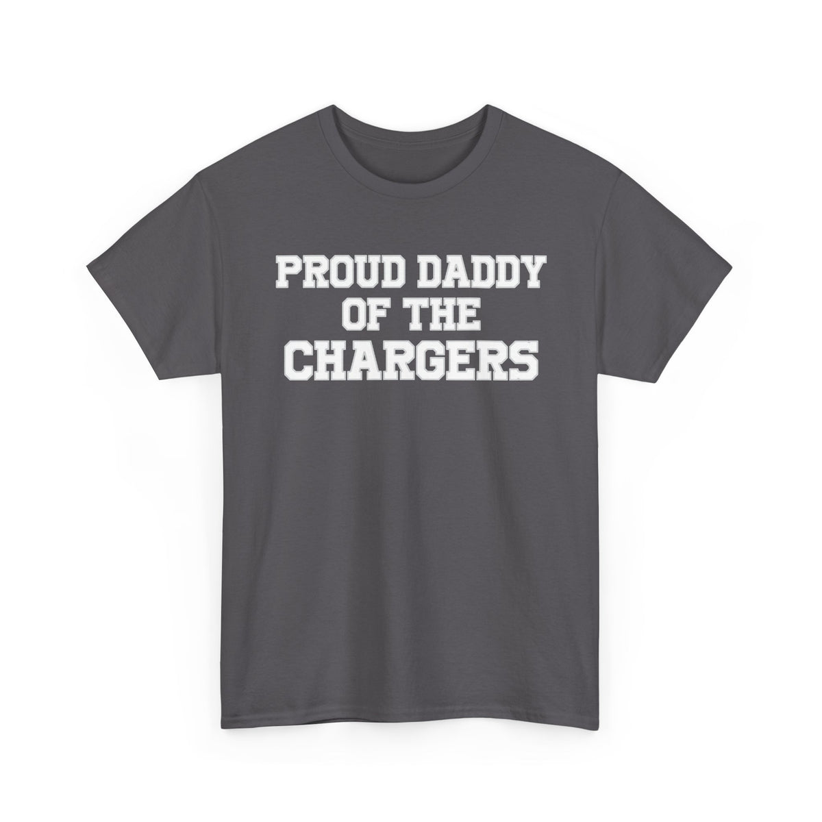 Proud Daddy Of The Chargers