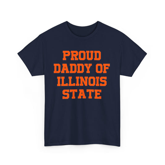 Proud Daddy Of Illinois State