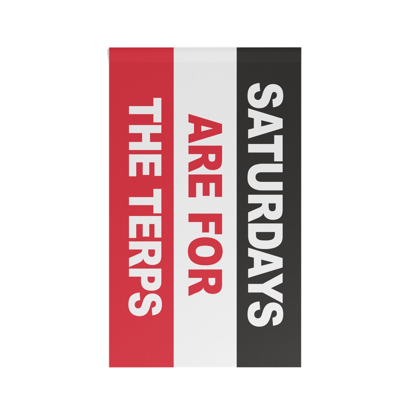 Saturdays Are For The Terps Flag