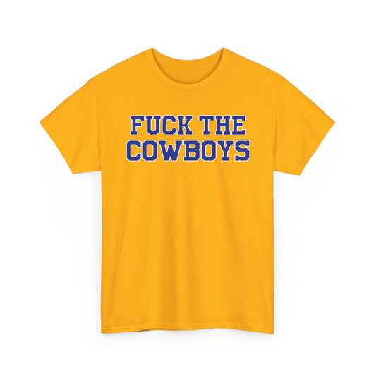Fuck The Cowboys