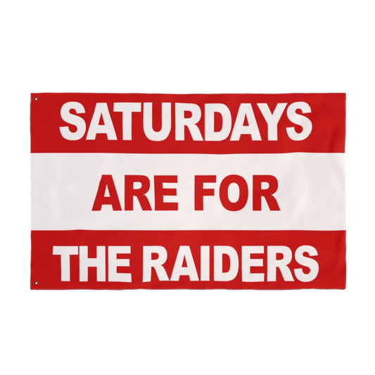 Saturdays Are For The Raiders Flag