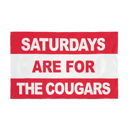 Saturdays Are For The Cougars Flag