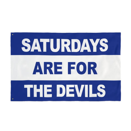 Saturdays Are For The Devils Flag