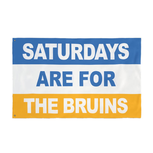 Saturdays Are For The Bruins Flag