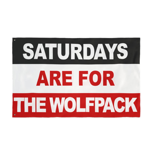 Saturdays Are For The Wolfpack Flag