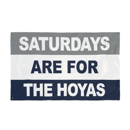 Saturdays Are For The Hoyas Flag