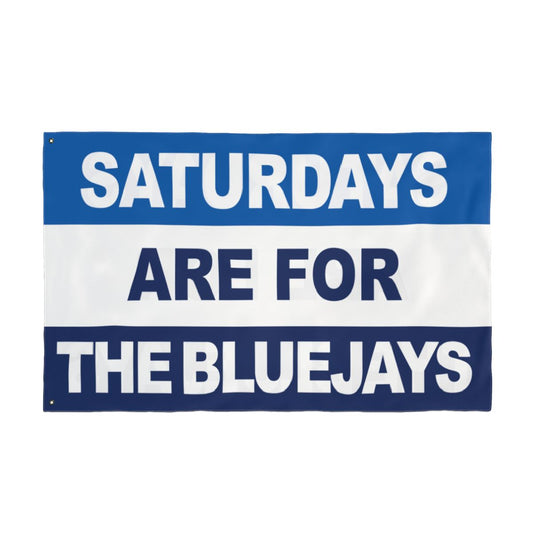 Saturdays Are For The Bluejays Flag