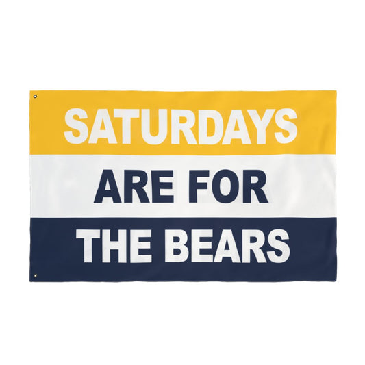 Saturdays Are For The Bears Flag