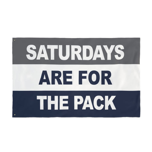 Saturdays Are For The Pack Flag