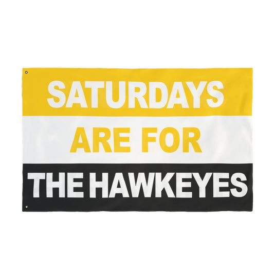Saturdays Are For The Hawkeyes Flag