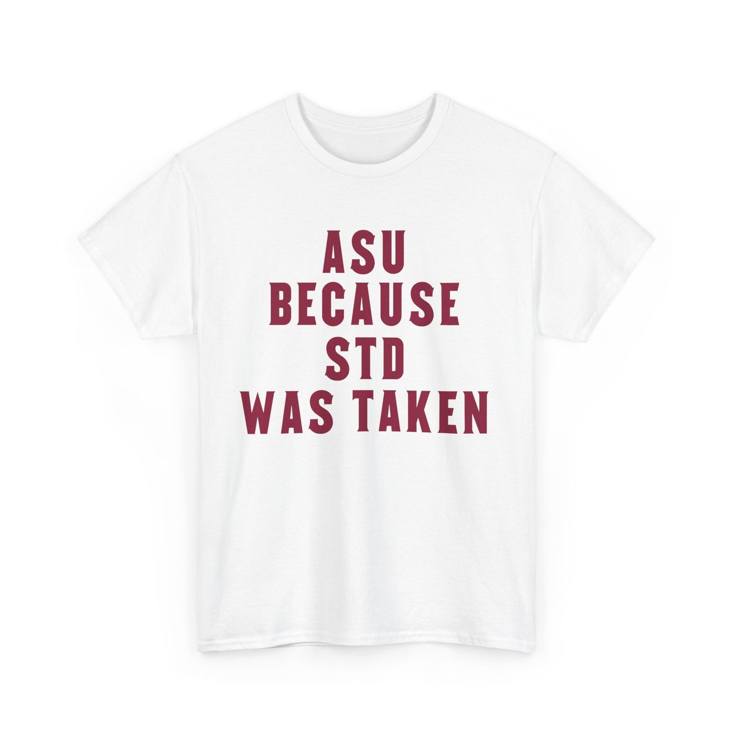 ASU Because STD Was Taken