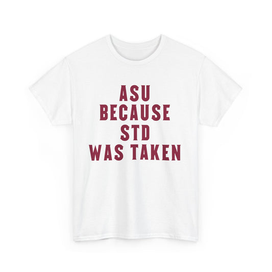 ASU Because STD Was Taken