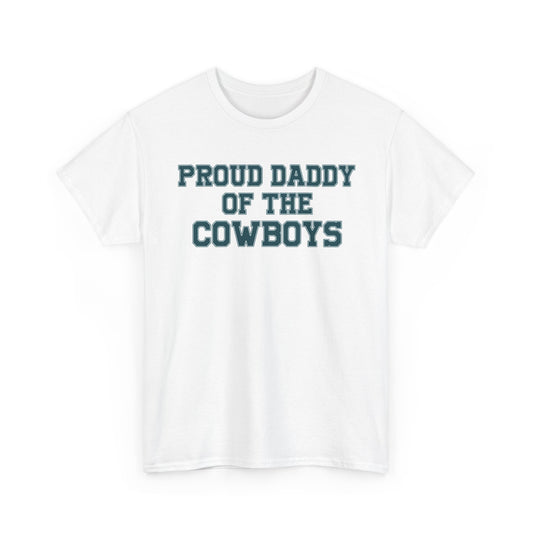 Proud Daddy Of The Cowboys