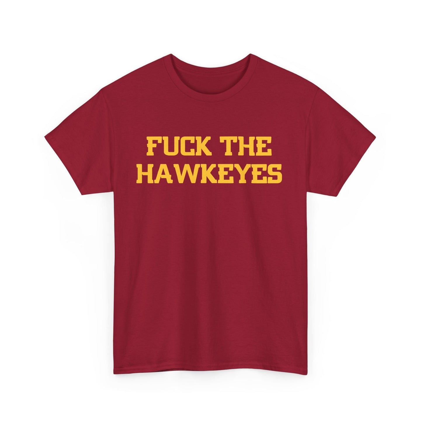 Fuck The Hawkeyes