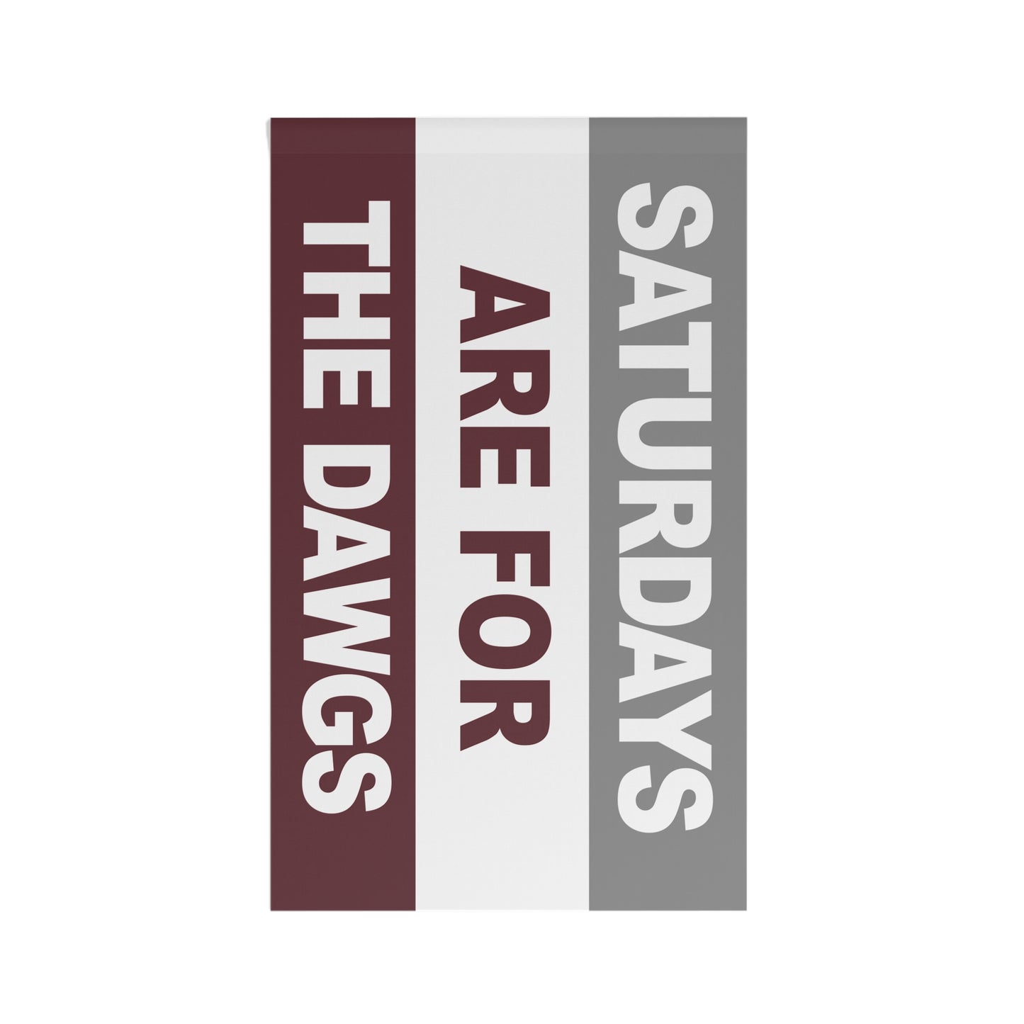 Saturdays Are For The Dawgs Flag