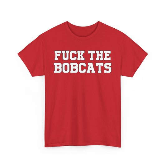 Fuck The Bobcats