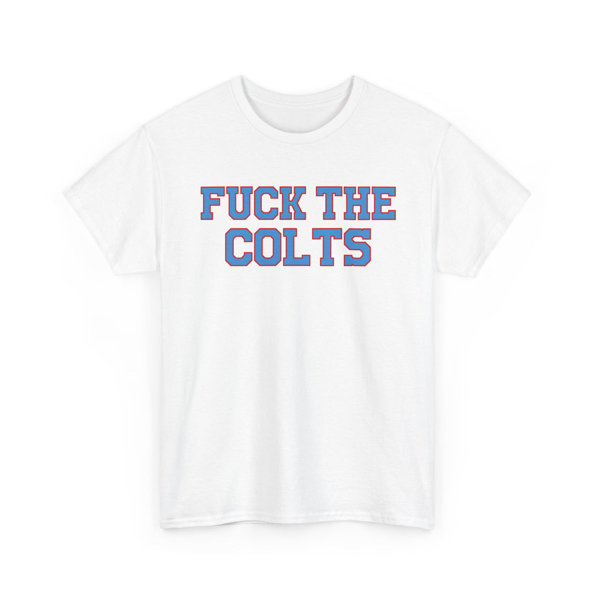 Fuck The Colts
