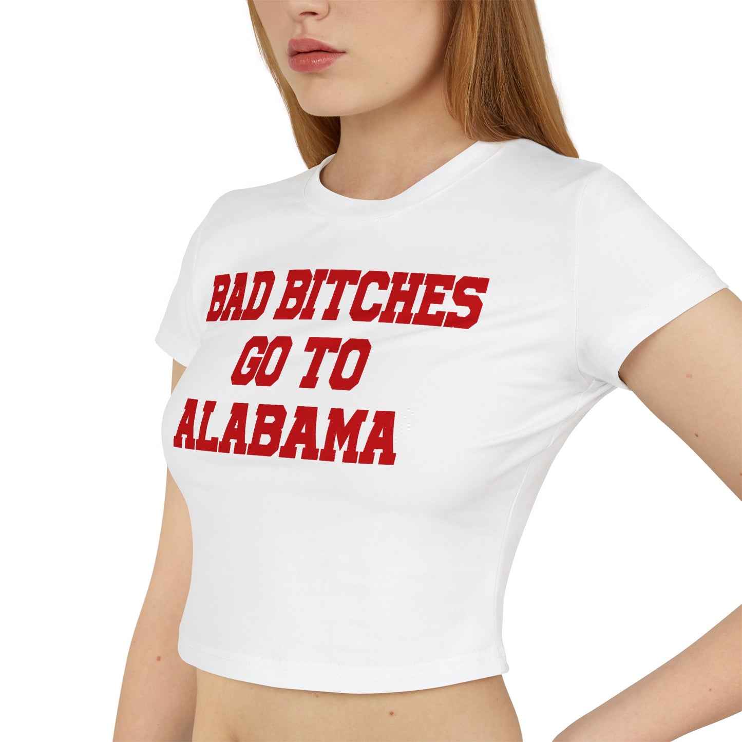 Baddies Go To Alabama Women's Baby Tee