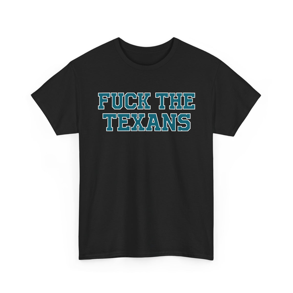 Fuck The Texans