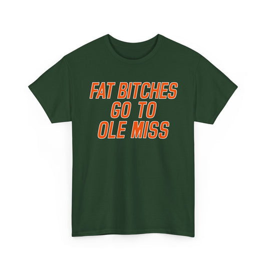 Fat Bitches Go To Ole Miss