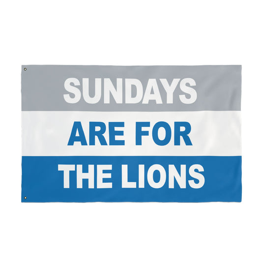 Sundays Are For The Lions Flag