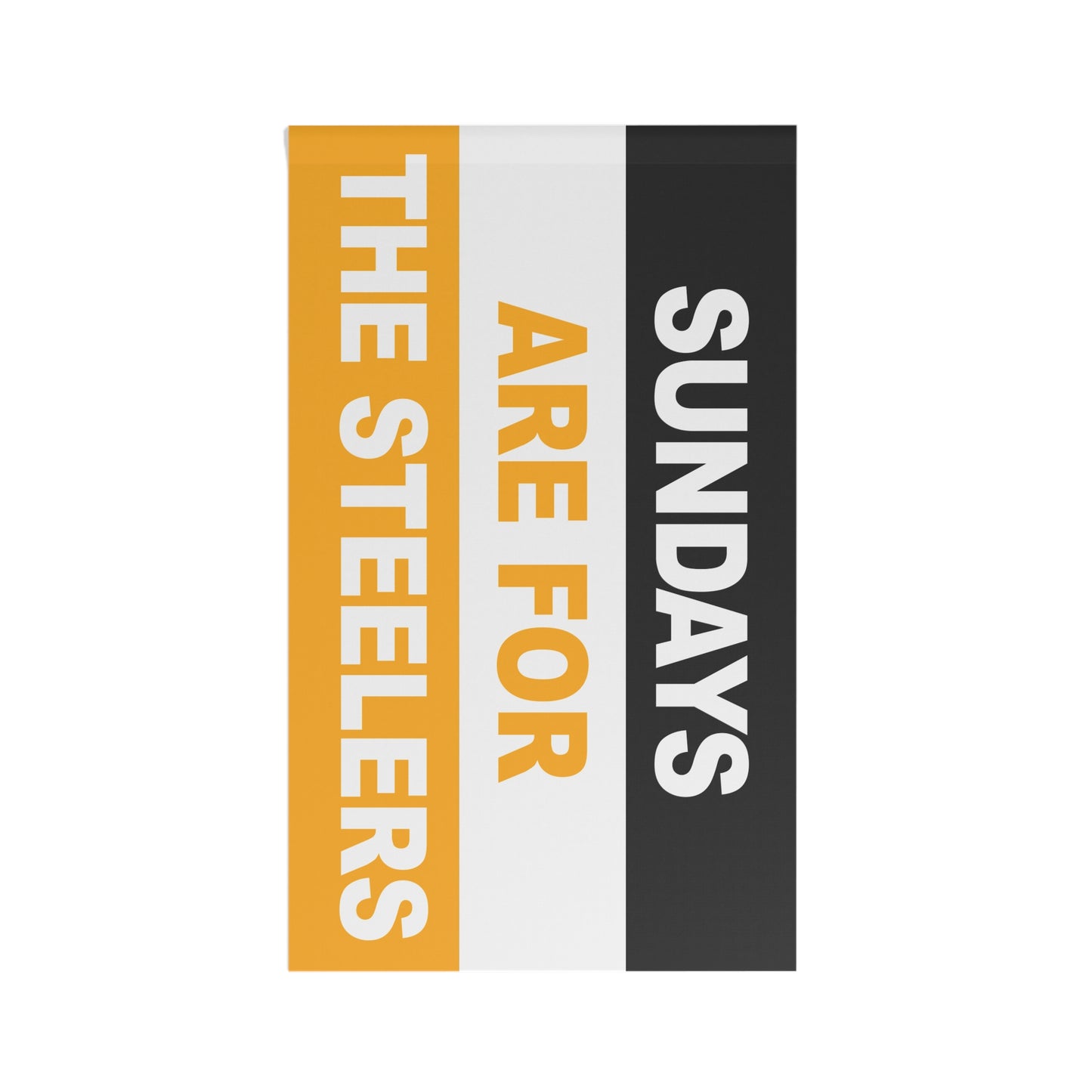 Sundays Are For The Steelers Flag