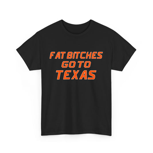 Fat Bitches Go To Texas