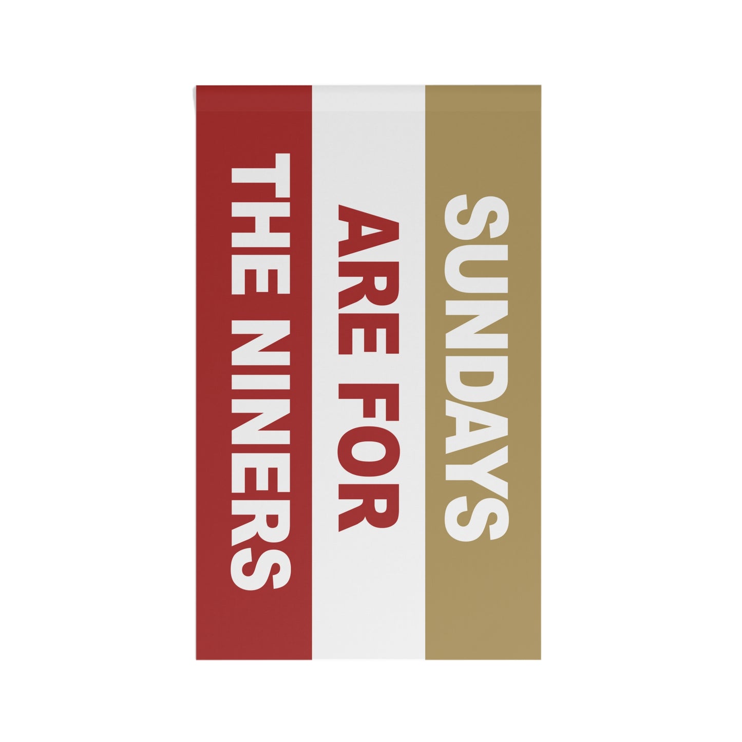 Sundays Are For The Niners Flag
