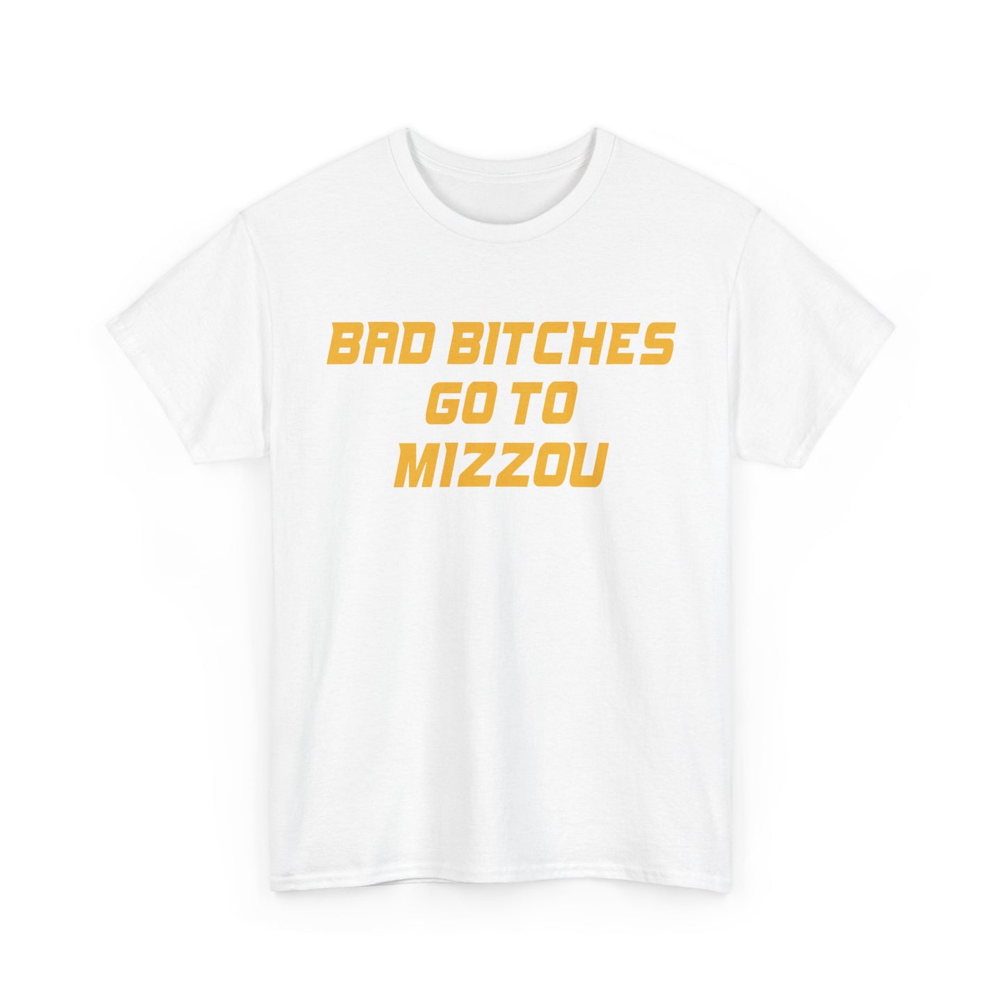 Bad Bitches Go To Mizzou