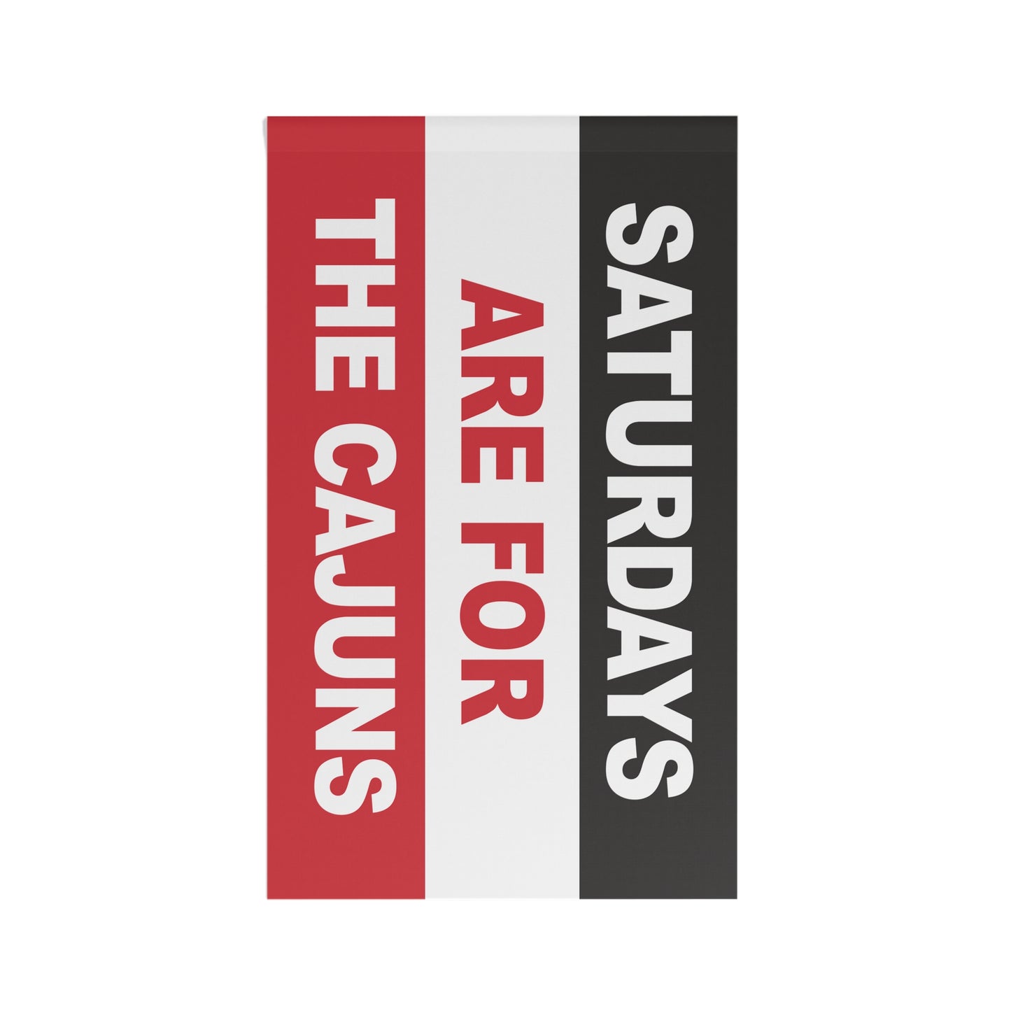 Saturdays Are For The Cajuns Flag